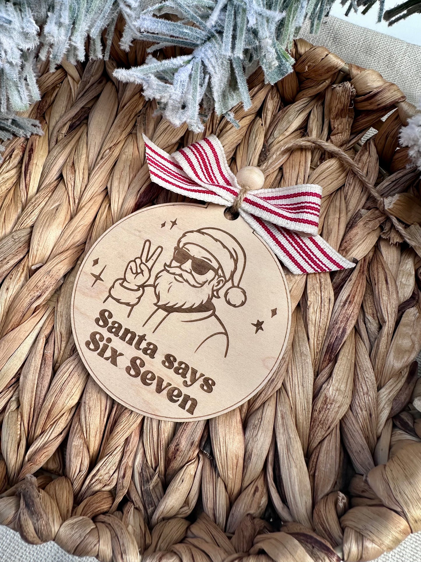 Santa Says Six Seven Ornament