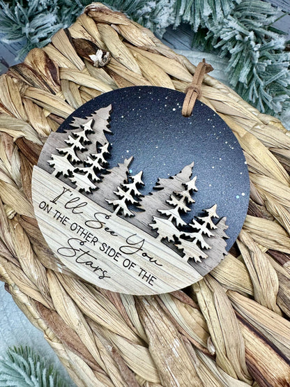 I'll See You On The Other Side of The Stars Ornament